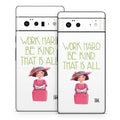Work Hard - Google Pixel 6 Skin