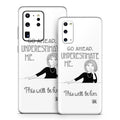 Underestimate Me - Samsung Galaxy S20 Skin